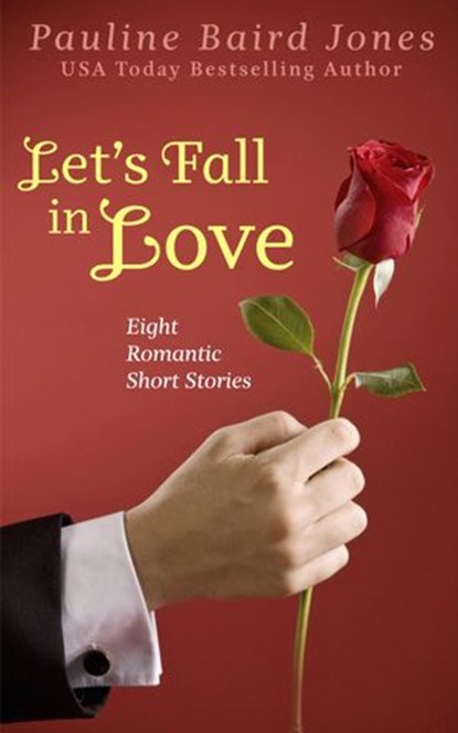 Let's Fall in Love, Pauline Baird Jones - Ebook - 9781386899105
