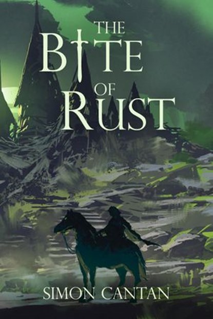 The Bite of Rust, Simon Cantan - Ebook - 9781386899365