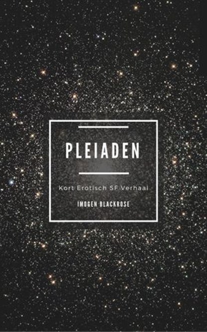 Pleiaden, Imogen Blackrose - Ebook - 9781386901815