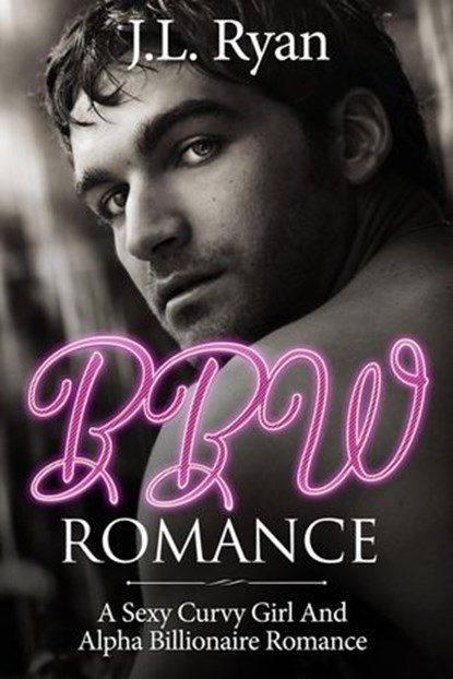 BBW Romance, J.L. Ryan - Ebook - 9781386908586