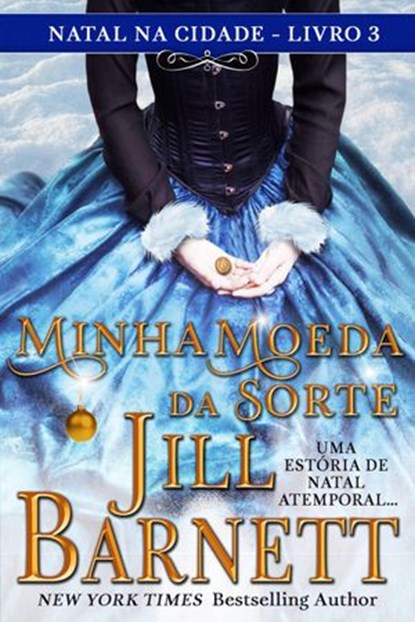 Minha Moeda da Sorte, Jill Barnett - Ebook - 9781386908982