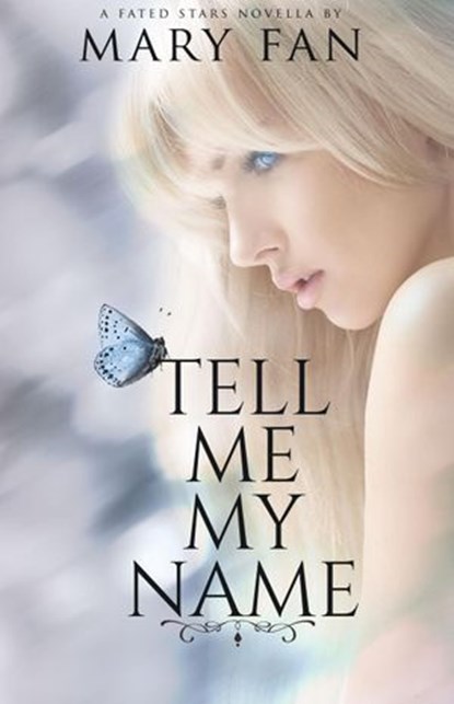 Tell Me My Name, Mary Fan - Ebook - 9781386910060