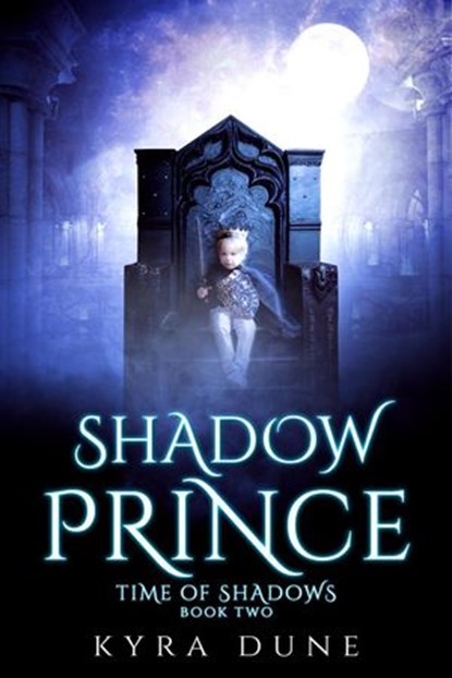 Shadow Prince, Kyra Dune - Ebook - 9781386917779