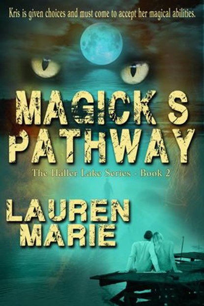 Magick’s Pathway, Lauren Marie - Ebook - 9781386917892