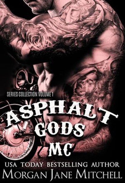 Asphalt Gods' MC Series Collection Volume 1, Morgan Jane Mitchell - Ebook - 9781386918455