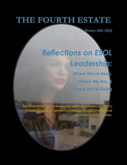 Winter 2016, TexTESOL IV - Ebook - 9781386930068