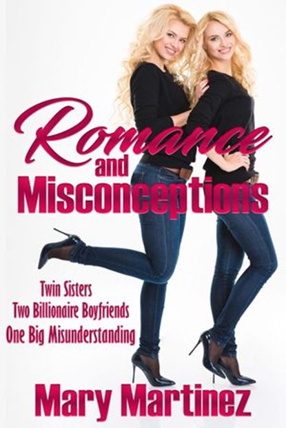 Romance and Misconceptions, Mary Martinez - Ebook - 9781386934011