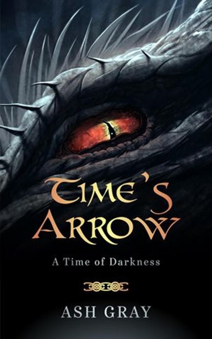 Time's Arrow, Ash Gray - Ebook - 9781386934356