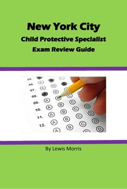 New York City Child Protective Services Specialist Exam Review Guide, Lewis Morris - Ebook - 9781386935674