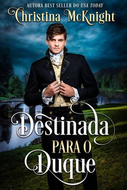Destinada para o Duque, Christina McKnight - Ebook - 9781386935797