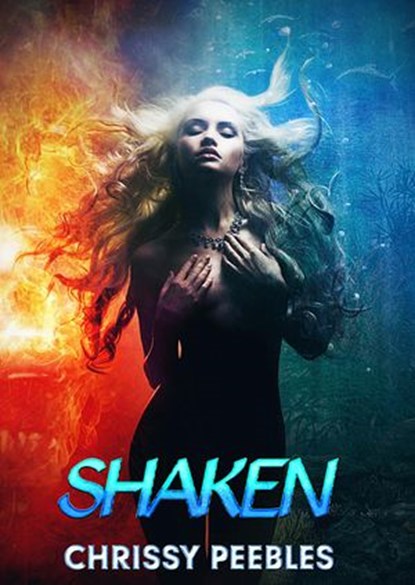 Shaken, Chrissy Peebles - Ebook - 9781386936008