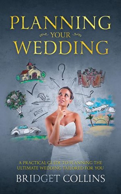 Planning Your Wedding, Bridget Collins - Ebook - 9781386937814