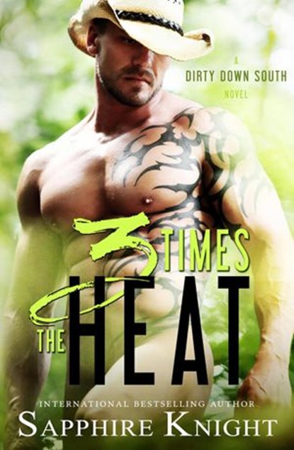 3 Times The Heat, Sapphire Knight - Ebook - 9781386941347