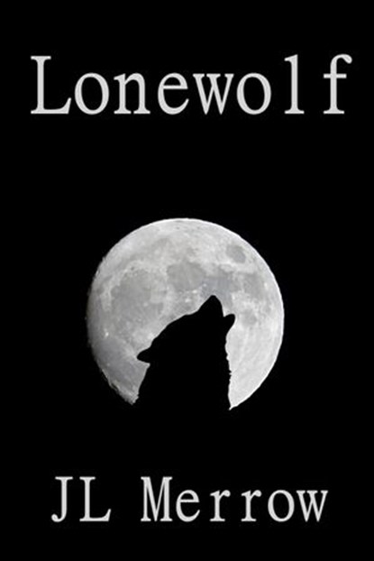 Lonewolf, JL Merrow - Ebook - 9781386946410