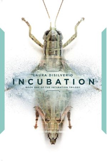 Incubation, Laura DiSilverio - Ebook - 9781386949848