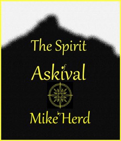 The Spirit of Askival, Mike Herd - Ebook - 9781386951704
