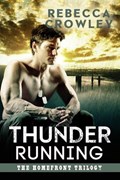Thunder Running | Rebecca Crowley | 