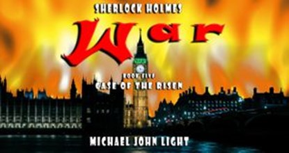 Sherlock Holmes, War, Michael John Light - Ebook - 9781386952183