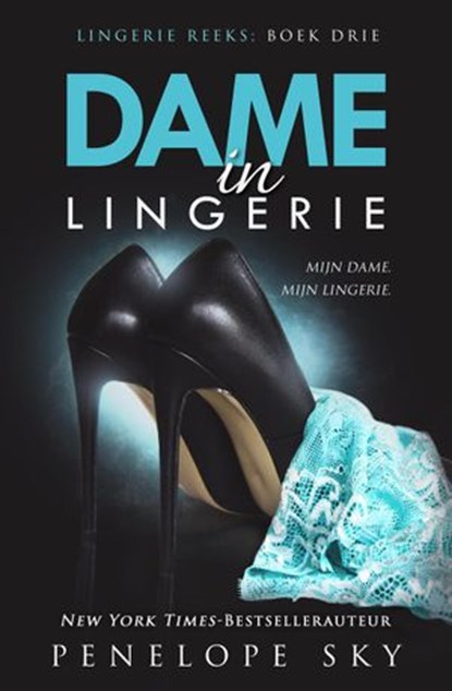 Dame in Lingerie, Penelope Sky - Ebook - 9781386956969