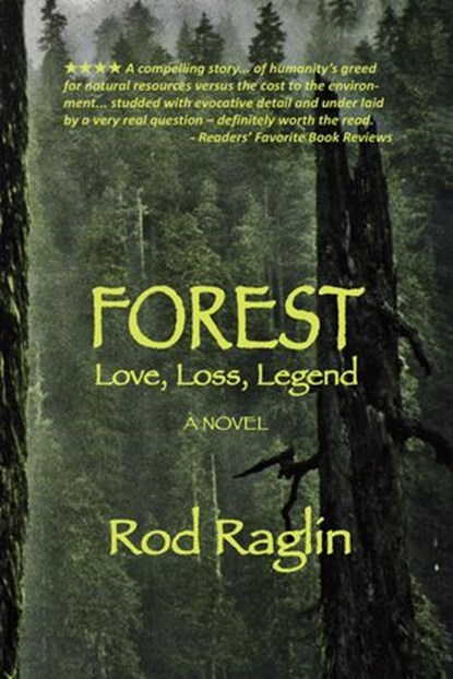 Forest - Love, Loss, Legend, Rod Raglin - Ebook - 9781386960225