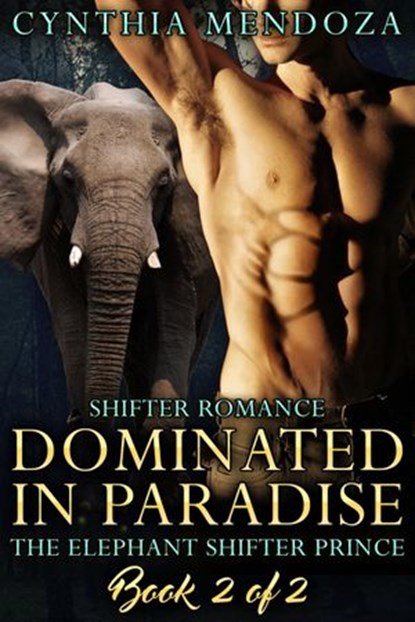 Dominated in Paradise, Cynthia Mendoza - Ebook - 9781386977568