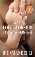 The Agony of De Feet | Rod Mandelli | 