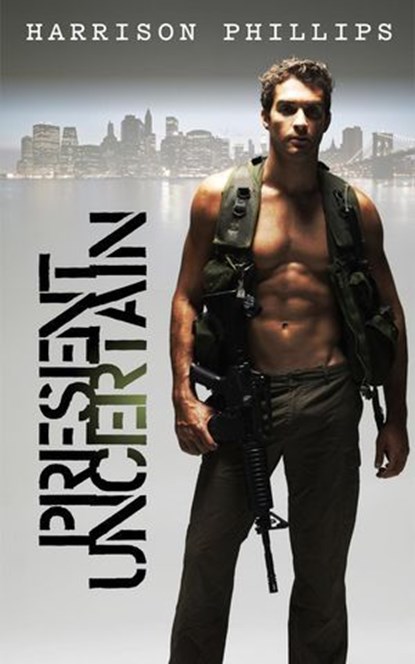 Present Uncertain, Harrison J. Phillips - Ebook - 9781386981701
