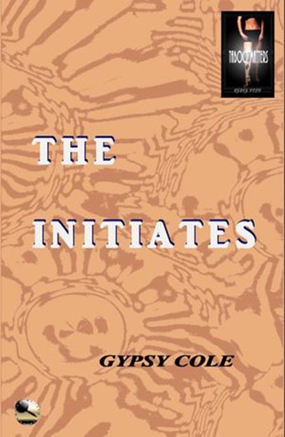 The Initiates, Gypsy Cole - Ebook - 9781386983118