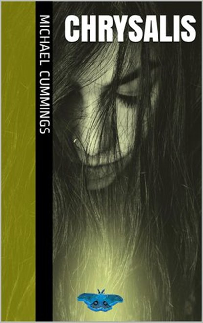 Chrysalis, Michael Cummings - Ebook - 9781386983354