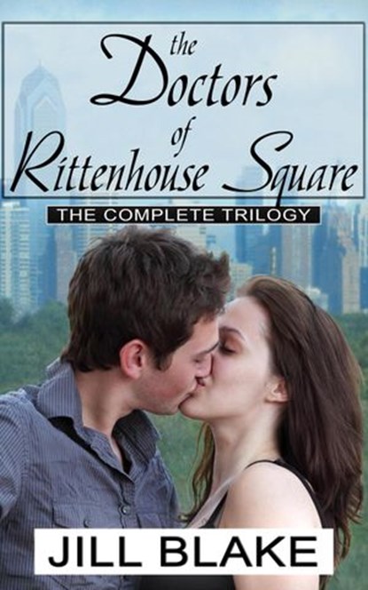 The Doctors of Rittenhouse Square, Jill Blake - Ebook - 9781386995616