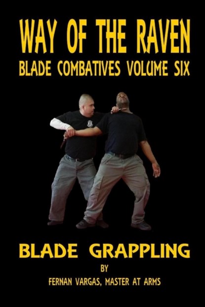 Way of the Raven Blade Combative Volume Six, Fernan Vargas - Paperback - 9781387036721
