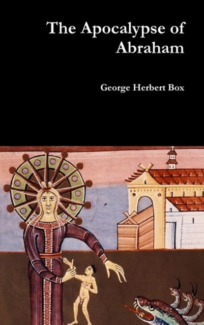 The Apocalypse of Abraham, George Herbert Box - Gebonden - 9781387042104