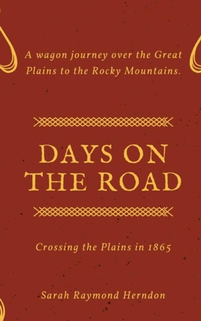 Days on the Road, Sarah Raymond Herndon - Gebonden - 9781387168040