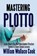 Mastering Plotto, William Wallace Cook - Paperback - 9781387281930