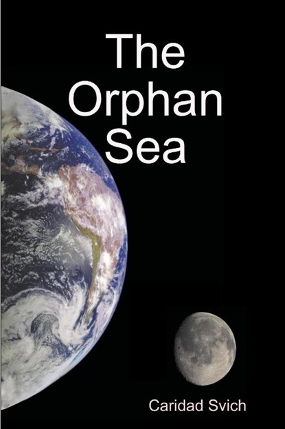 The Orphan Sea, Caridad (Playwright USA) Svich - Paperback - 9781387394784
