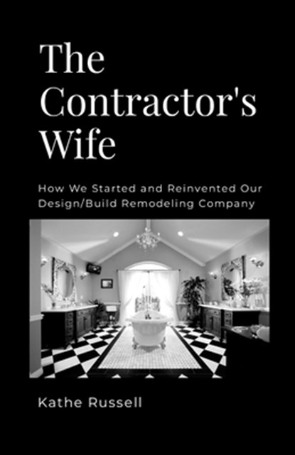 The Contractor's Wife, Kathe Russell - Paperback - 9781387417254