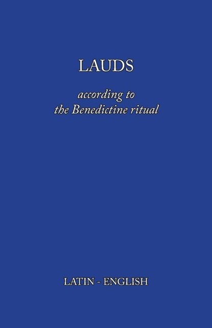 Lauds, Monks of Clear Creek - Paperback - 9781387783878