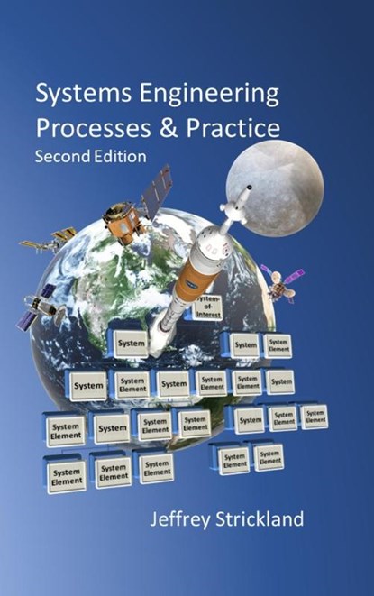 Systems Engineering Processes and Practice, Jeffrey Strickland - Gebonden - 9781387811052
