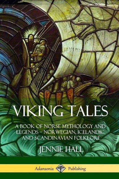 Viking Tales, Jennie Hall - Paperback - 9781387818396