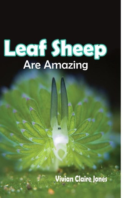 Leaf Sheep Are Amazing, Vivian Jones - Gebonden - 9781387829286