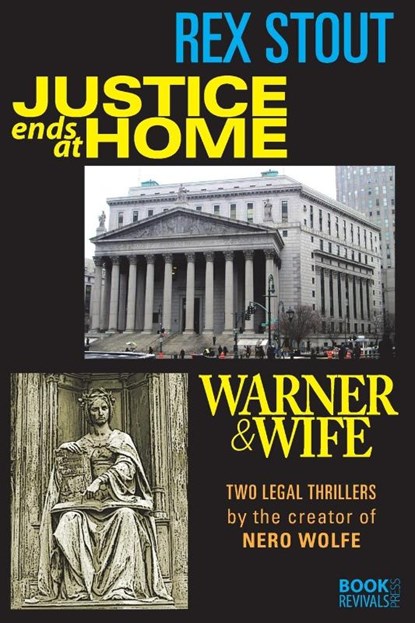 Justice Ends at Home and Warner & Wife, Rex Stout - Paperback - 9781387883745