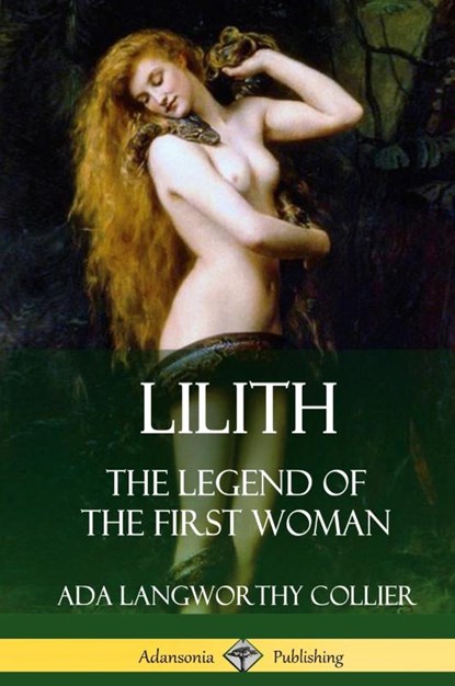 Lilith, Ada Langworthy Collier - Gebonden - 9781387894581