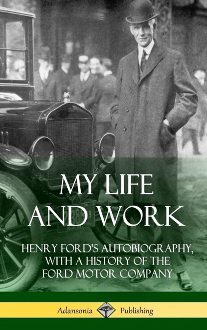My Life and Work, Mrs Henry Ford - Gebonden - 9781387894710