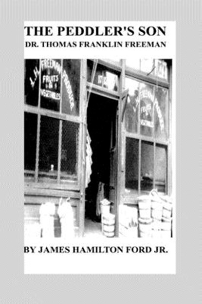 The Peddler's Son, James H Ford Jr - Paperback - 9781389101922