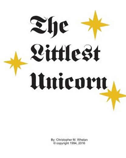 The Littlest Unicorn, Christopher M Whelan - Paperback - 9781389476617