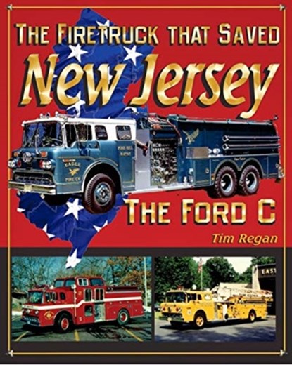 The Firetruck that Saved New Jersey, Tim Regan - Paperback - 9781389671692