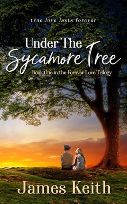 Under the Sycamore Tree, James Keith - Ebook - 9781393024743