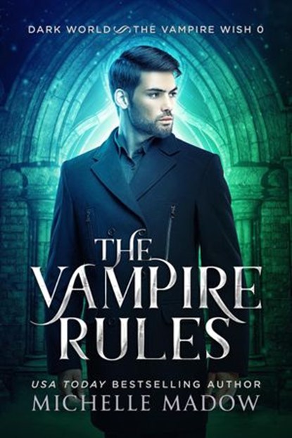 The Vampire Rules, Michelle Madow - Ebook - 9781393030140