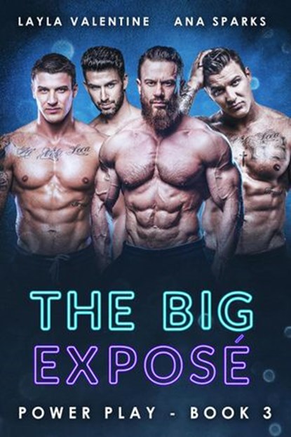 The Big Exposé, Layla Valentine ; Ana Sparks - Ebook - 9781393039228