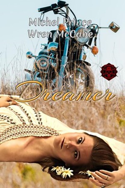 Dreamer, Michel Prince ; Wren McCabe - Ebook - 9781393039365